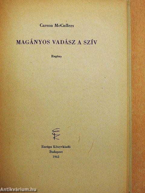 Magányos vadász a szív