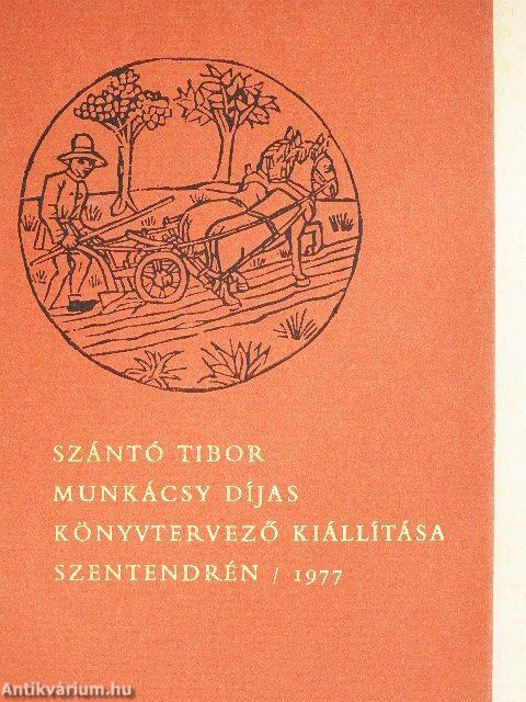 Szántó Tibor Munkácsy díjas könyvtervező kiállítása Szentendrén