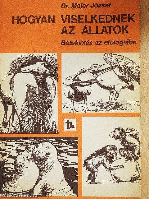 Hogyan viselkednek az állatok