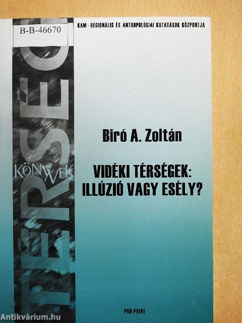 Vidéki térségek: Illúzió vagy esély?