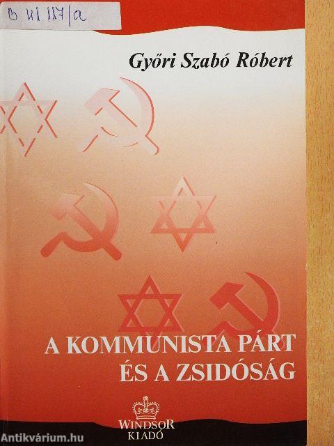 A kommunista párt és a zsidóság Magyarországon (1945-1956)