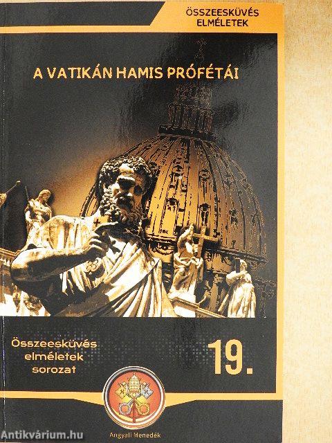 A Vatikán hamis prófétái