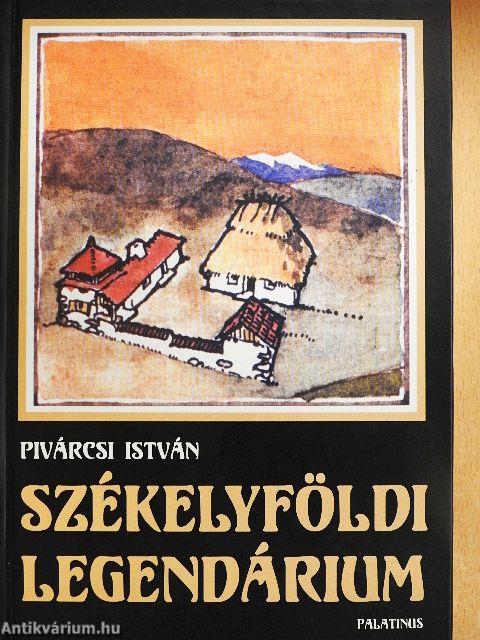 Székelyföldi legendárium