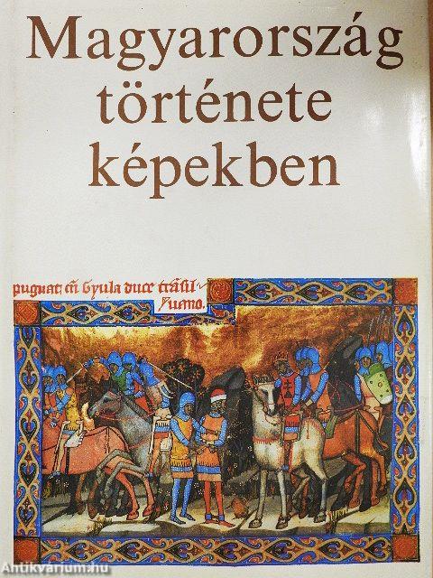 Magyarország története képekben