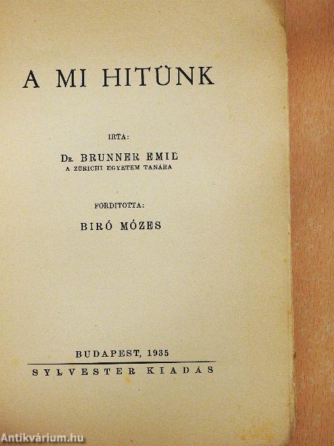 A mi hitünk