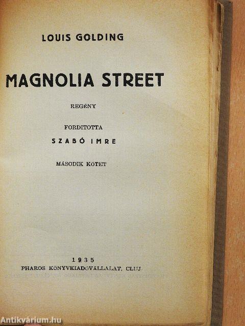 Magnolia Street I-II.