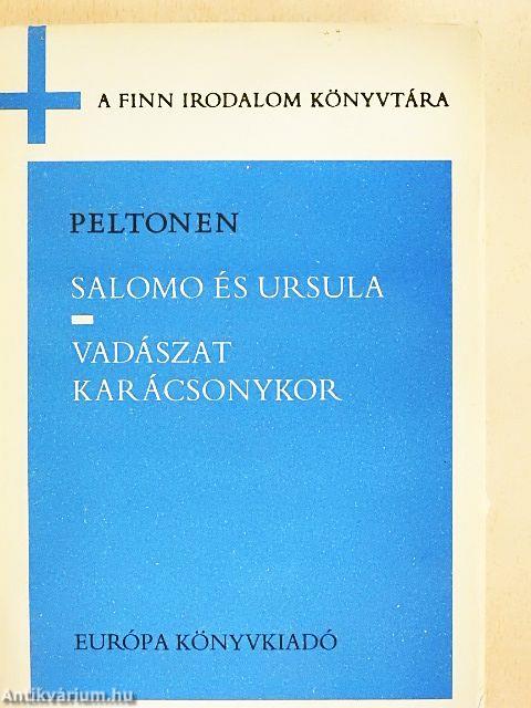 Salomo és Ursula/Vadászat Karácsonykor