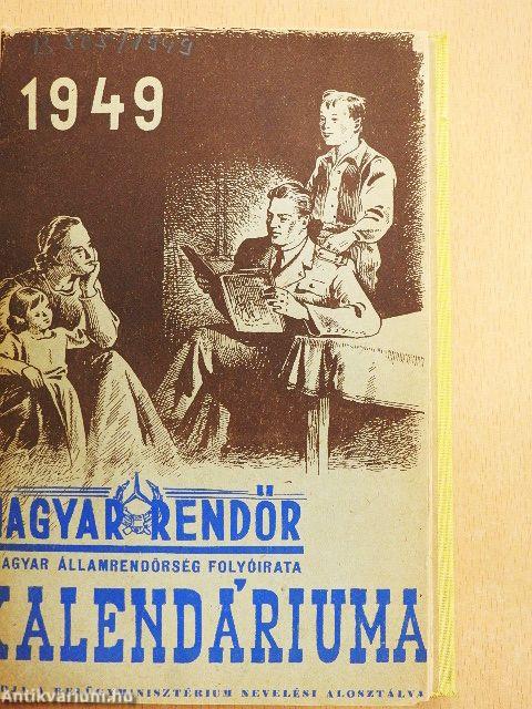 Magyar Rendőr Kalendáriuma 1949
