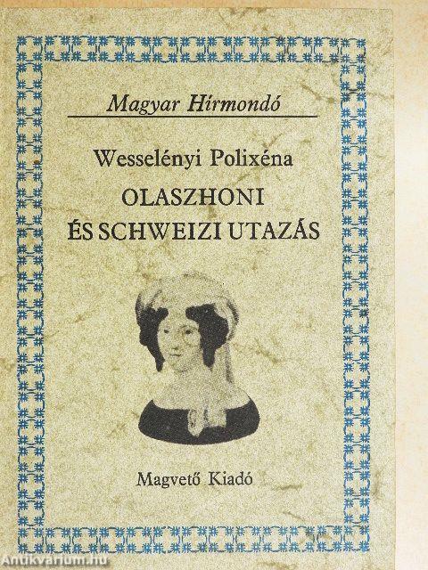 Olaszhoni és schweizi utazás