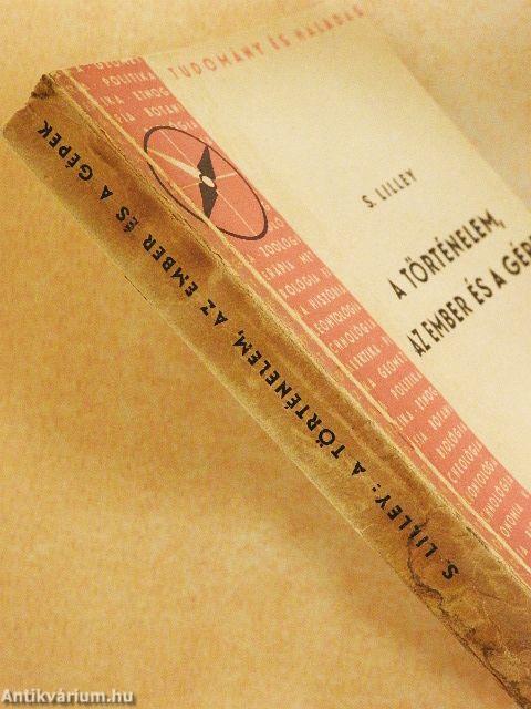 A történelem, az ember és a gépek