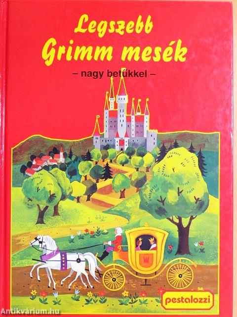 Legszebb Grimm mesék