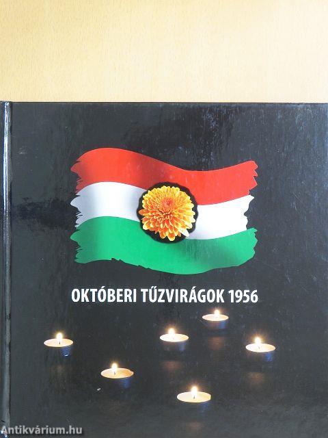 Októberi tűzvirágok 1956