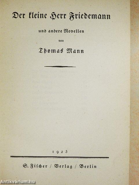 Der kleine Herr Friedemann und andere Novellen (gótbetűs)