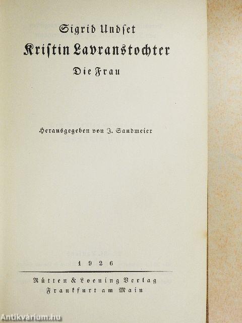 Kristin Lavranstochter - Die Frau (gótbetűs)