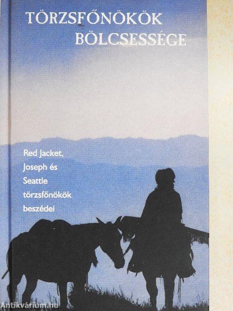 Törzsfőnökök bölcsessége