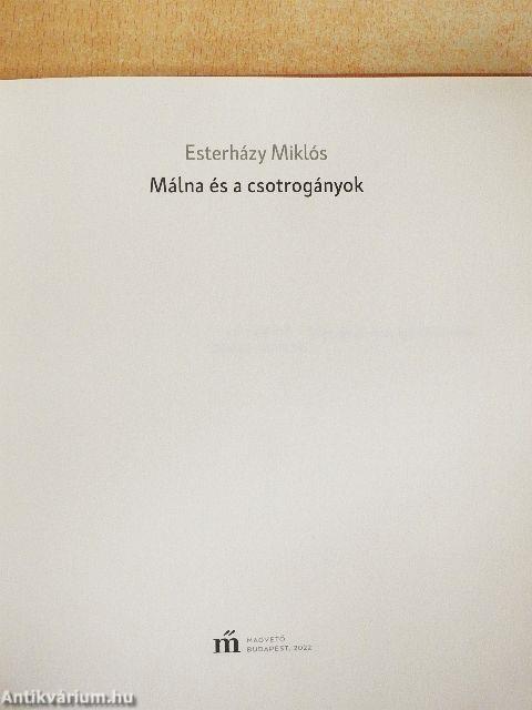 Málna és a csotrogányok