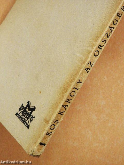 Az országépítő I-II.