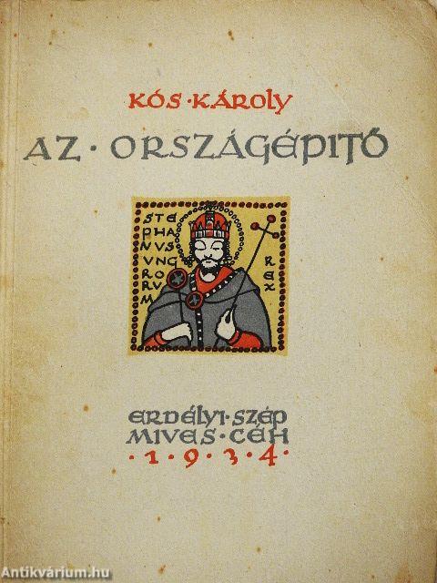 Az országépítő I-II.