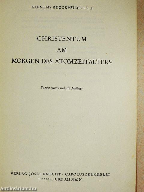 Christentum am Morgen des Atomzeitalters