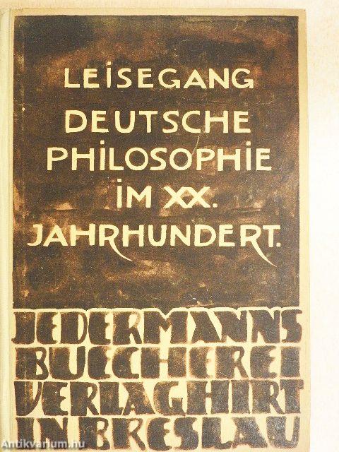 Deutsche Philosophie im XX. Jahrhundert 