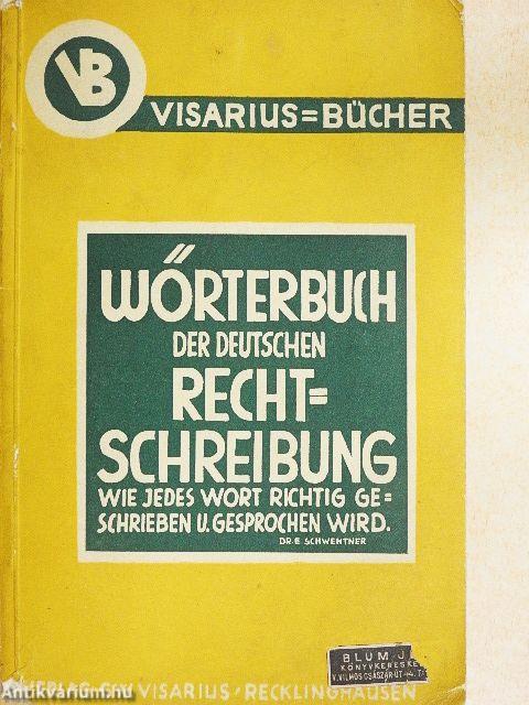 Wörterbuch der deutschen Rechtschreibung und Erklärung der Fremdwörter (gótbetűs)