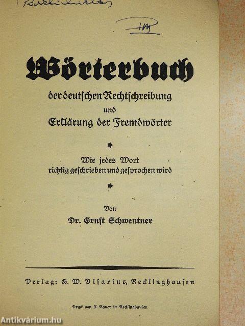 Wörterbuch der deutschen Rechtschreibung und Erklärung der Fremdwörter (gótbetűs)