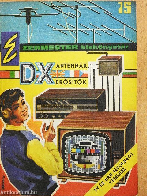 "DX" antennák, erősítők