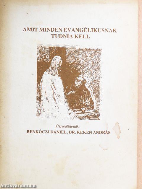 Amit minden evangélikusnak tudnia kell