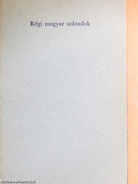 Régi magyar századok