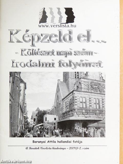 Képzeld el... Költészet napi szám 2009/1-2.
