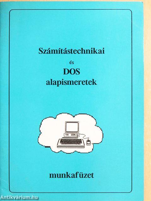 Számítástechnikai és DOS alapismeretek