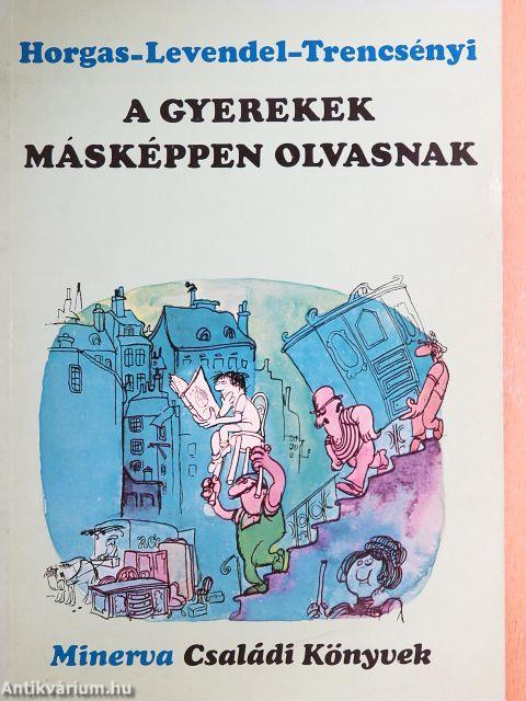A gyerekek másképpen olvasnak