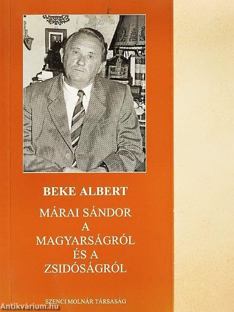 Márai Sándor a magyarságról és a zsidóságról