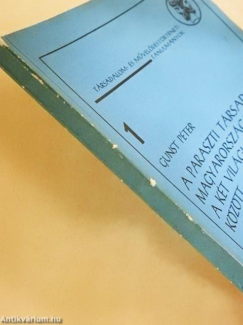 A paraszti társadalom Magyarországon a két világháború között