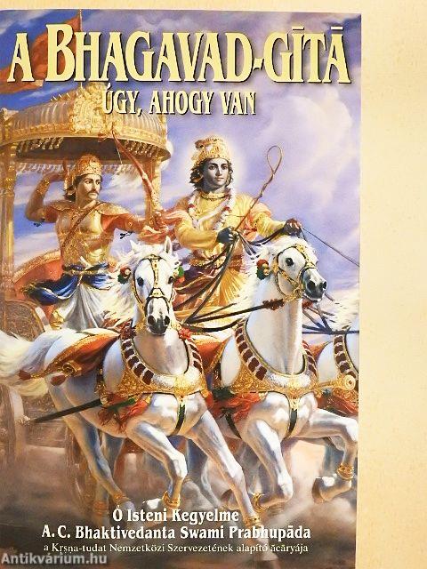 A Bhagavad-Gítá úgy, ahogy van
