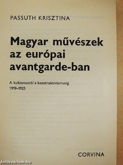 Magyar művészek az európai avantgarde-ban 1919-1925