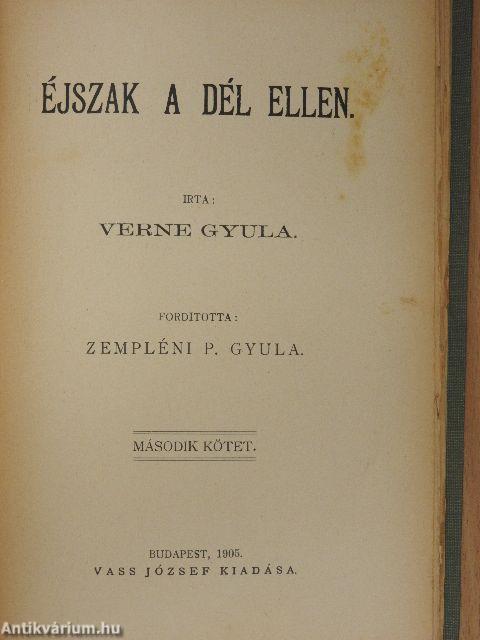 Éjszak a Dél ellen I-II.