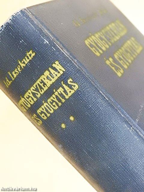 Gyógyszertan és gyógyítás II.