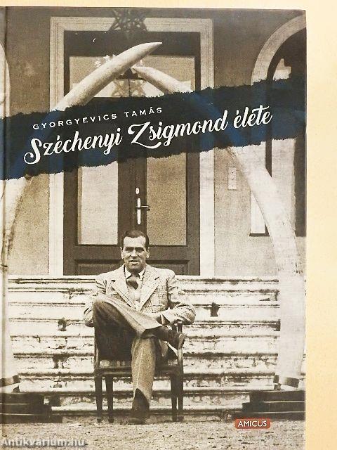 Széchenyi Zsigmond élete