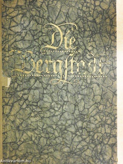 Die Bergstadt 1926-1927 I. (nem teljes évfolyam) (gótbetűs)