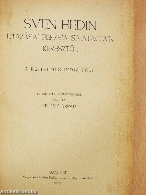 Sven Hedin utazásai Perzsia sivatagjain keresztül II.