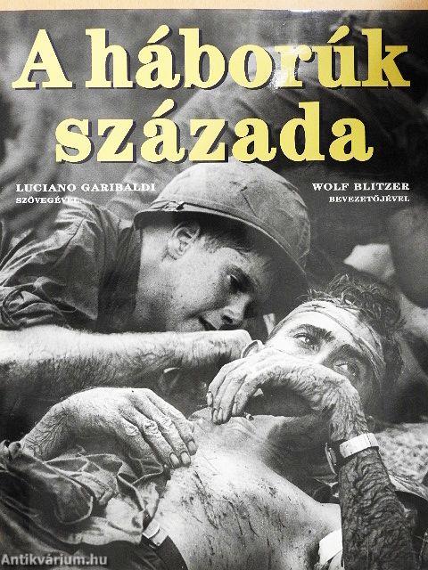 A háborúk százada