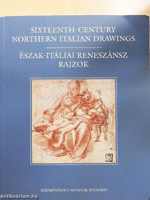 Észak-Itáliai reneszánsz rajzok