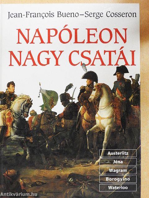 Napóleon nagy csatái