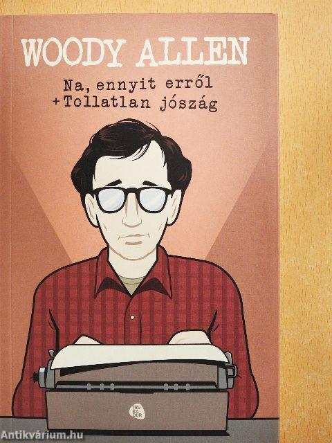 Na, ennyit erről/Tollatlan jószág