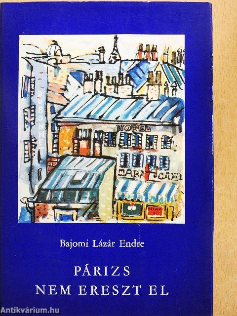 Párizs nem ereszt el