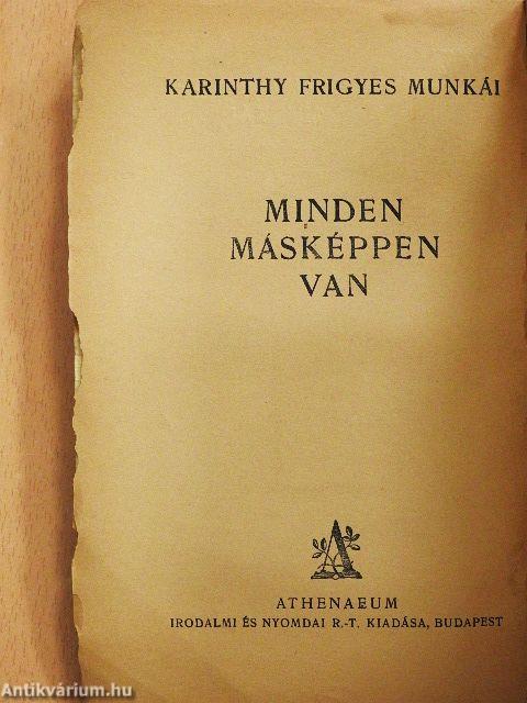 Minden másképpen van