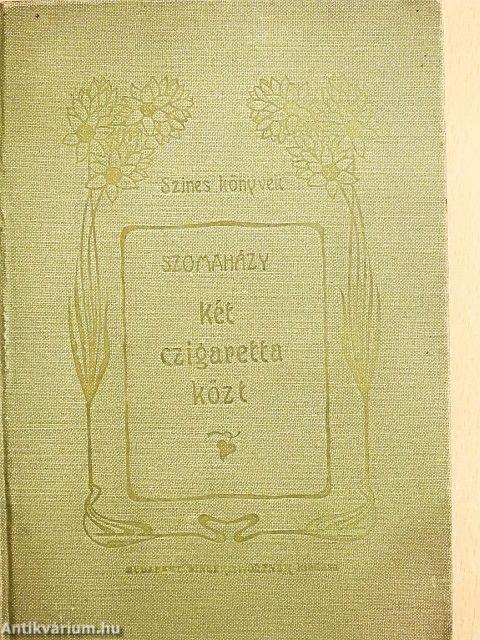 Két czigaretta közt