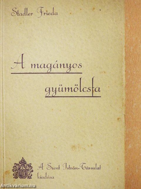 A magányos gyümölcsfa