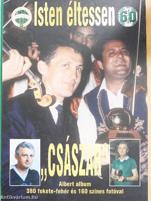 Isten éltessen "Császár"